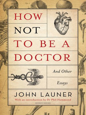 cover image of How Not to Be a Doctor